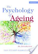 Psychológia starnutia: Úvod do problematiky starnutia pre neinformatikov - The Psychology of Ageing: An Introduction