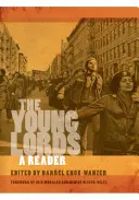 Mladí páni: Čítanka pre mladých ľudí - The Young Lords: A Reader