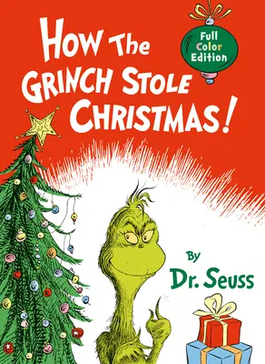 Ako Grinch ukradol Vianoce! Vydanie v plnej farbe a s obálkou - How the Grinch Stole Christmas!: Full Color Jacketed Edition