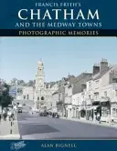 Chatham a mestá Medway - Chatham & the Medway Towns