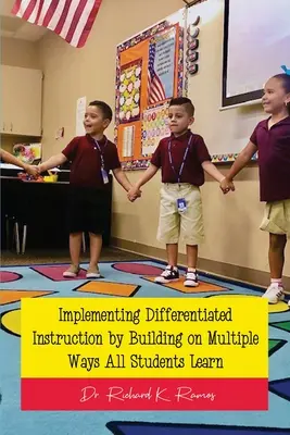 Implementácia diferencovaného vyučovania na základe viacerých spôsobov učenia sa všetkých žiakov - Implementing Differentiated Instruction by Building on Multiple Ways All Students Learn
