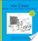The New Yorker Book of Teacher Cartoons
