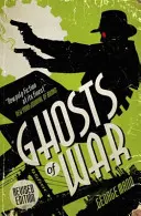 Prízraky vojny (Prízračný román) - Ghosts of War (A Ghost Novel)