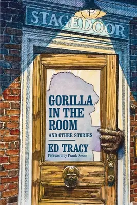 Gorila v izbe a iné príbehy - Gorilla in the Room and Other Stories