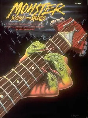 Škály a módy príšer: Dave Celentano - Monster Scales and Modes: By Dave Celentano