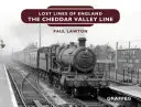 Linka v údolí Cheddar - The Cheddar Valley Line