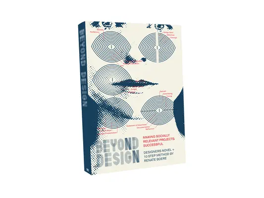 Za hranicami dizajnu: Úspešné sociálne relevantné projekty - Beyond Design: Making Socially Relevant Projects Successful