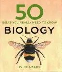 50 nápadov z biológie, ktoré naozaj potrebujete poznať - 50 Biology Ideas You Really Need to Know