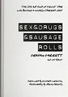 Sex, drogy a rolky s klobásou - Sex & Drugs & Sausage Rolls