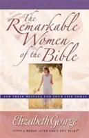 Pozoruhodné ženy Biblie - The Remarkable Women of the Bible