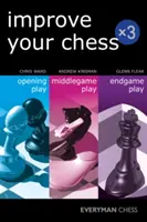 Zlepši svoj šach x 3 - Improve Your Chess x 3