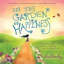 V záhrade šťastia - In the Garden of Happiness