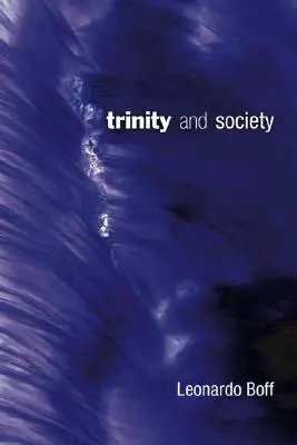 Trojica a spoločnosť - Trinity and Society