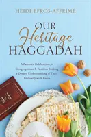 Naše dedičstvo Hagada - Our Heritage Haggadah