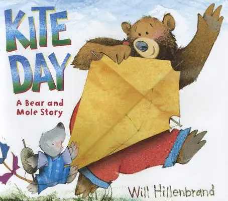 Deň draka: Príbeh medveďa a krtka - Kite Day: A Bear and Mole Story