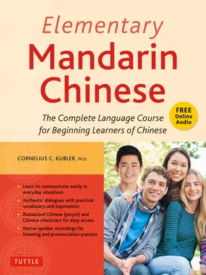 Základná učebnica čínštiny: Kompletný jazykový kurz pre začiatočníkov (s priloženým audiom) - Elementary Mandarin Chinese Textbook: The Complete Language Course for Beginning Learners (with Companion Audio)