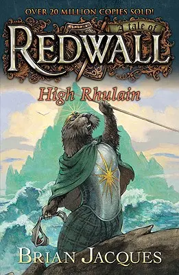 Vysoký Rhulain: Príbeh z Redwallu - High Rhulain: A Tale from Redwall