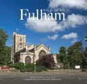 Divoký Fulham - Zvláštna dedina v Londýne - Wild About Fulham - A Special Village in London