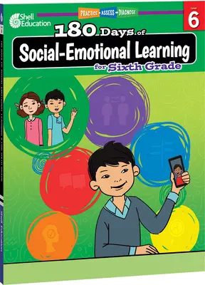 180 dní sociálno-emocionálneho učenia pre šiesty ročník - 180 Days of Social-Emotional Learning for Sixth Grade