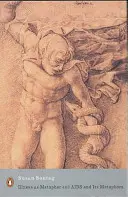 Choroba ako metafora a AIDS a jeho metafory - Illness as Metaphor and AIDS and Its Metaphors