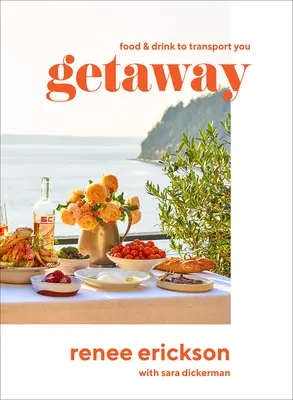 Getaway: Jedlo a nápoje, ktoré vás prenesú - Getaway: Food & Drink to Transport You
