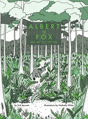 Líška Albert a veľmi vysoký strom - Albert the Fox and The Very Tall Tree