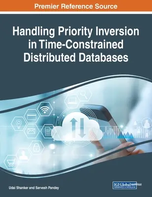 Riešenie inverzie priorít v časovo obmedzených distribuovaných databázach - Handling Priority Inversion in Time-Constrained Distributed Databases