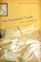 Vášnivá Tóra: Sex a judaizmus - The Passionate Torah: Sex and Judaism