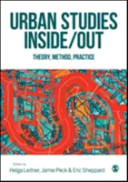 Mestské štúdie zvnútra/zvonka: Teória, metóda, prax - Urban Studies Inside/Out: Theory, Method, Practice