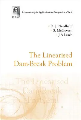 Linearizovaný problém pretrhnutia priehrady - The Linearised Dam-Break Problem