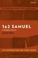 1 a 2 Samuelove: Samuel: Úvod a študijná príručka - 1 & 2 Samuel: An Introduction and Study Guide