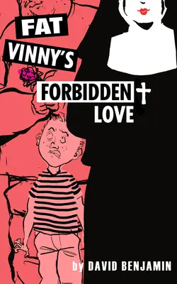 Zakázaná láska tučného Vinnyho - Fat Vinny's Forbidden Love