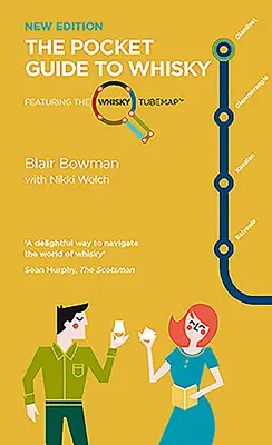 Vreckový sprievodca po whisky: s mapou Whisky Tube - The Pocket Guide to Whisky: Featuring the Whisky Tube Map