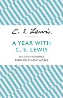 Rok s C. S. Lewisom - 365 denných čítaní z jeho klasických diel - Year With C. S. Lewis - 365 Daily Readings from His Classic Works