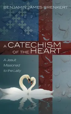 Katechizmus srdca - A Catechism of the Heart