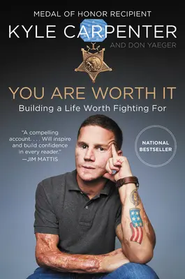 Stojíš za to: Budovanie života, za ktorý sa oplatí bojovať - You Are Worth It: Building a Life Worth Fighting for