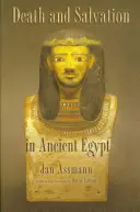Smrť a spása v starovekom Egypte - Death and Salvation in Ancient Egypt