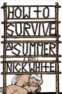 Ako prežiť leto - How to Survive a Summer