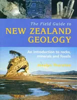 Terénny sprievodca novozélandskou geológiou, - Field Guide To New Zealand Geology,