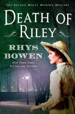 Rileyho smrť: Záhada Molly Murphyovej - Death of Riley: A Molly Murphy Mystery