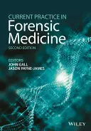 Súčasná prax v súdnom lekárstve - Current Practice in Forensic Medicine