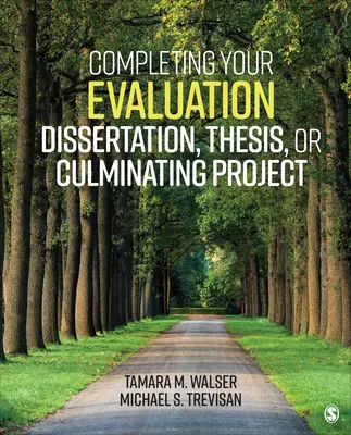 Dokončenie hodnotenia dizertačnej práce, diplomovej práce alebo záverečného projektu - Completing Your Evaluation Dissertation, Thesis, or Culminating Project