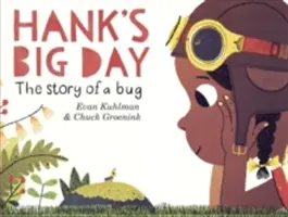 Hankov veľký deň: Príbeh jedného chrobáka - Hank's Big Day: The Story of a Bug