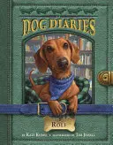Psie denníky #10: Rolf - Dog Diaries #10: Rolf