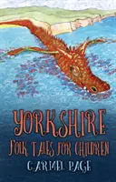 Yorkshirské ľudové rozprávky pre deti - Yorkshire Folk Tales for Children
