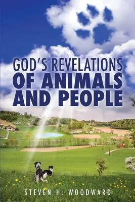 Božie zjavenia o zvieratách a ľuďoch - God's Revelations Of Animals And People