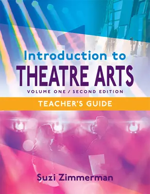 Úvod do divadelného umenia 1: prvý diel, druhé vydanie - Introduction to Theatre Arts 1: Volume One, Second Edition