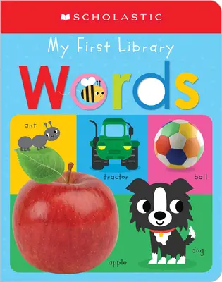 Moje prvé slová: Scholastic Early Learners (My First Learning Library) - My First Words: Scholastic Early Learners (My First Learning Library)