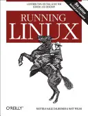 Spustenie Linuxu: Neutrálny sprievodca distribúciou pre servery a stolové počítače - Running Linux: A Distribution-Neutral Guide for Servers and Desktops