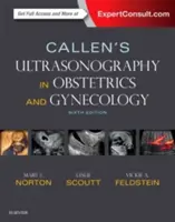 Callenova ultrasonografia v pôrodníctve a gynekológii - Callen's Ultrasonography in Obstetrics and Gynecology